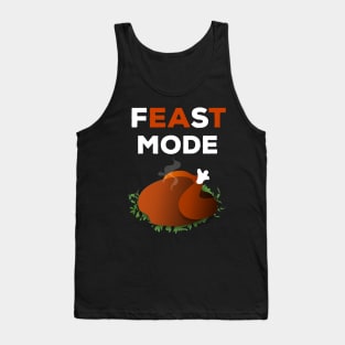 Feast Mode Shirt Thanksgiving Dinner 2017 Tank Top